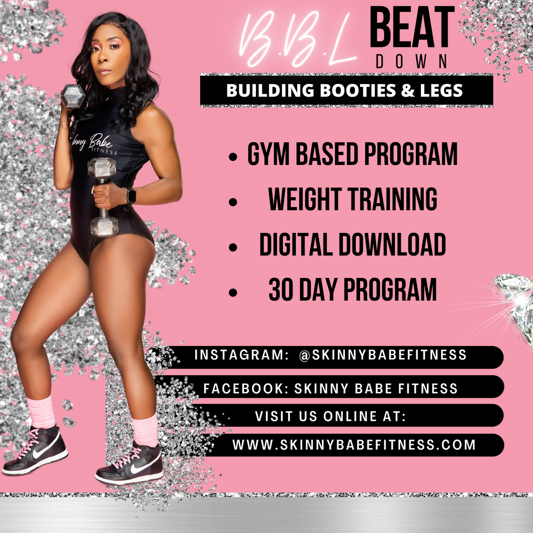 B.B.L Program (Building Booties & Legs)